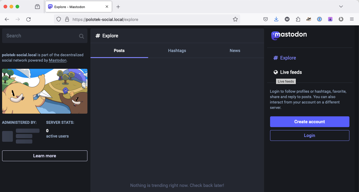 A screenshot of a web browser. It shows the mastodon frontpage. The url in the address bar is https://polotek-social.local/explore.